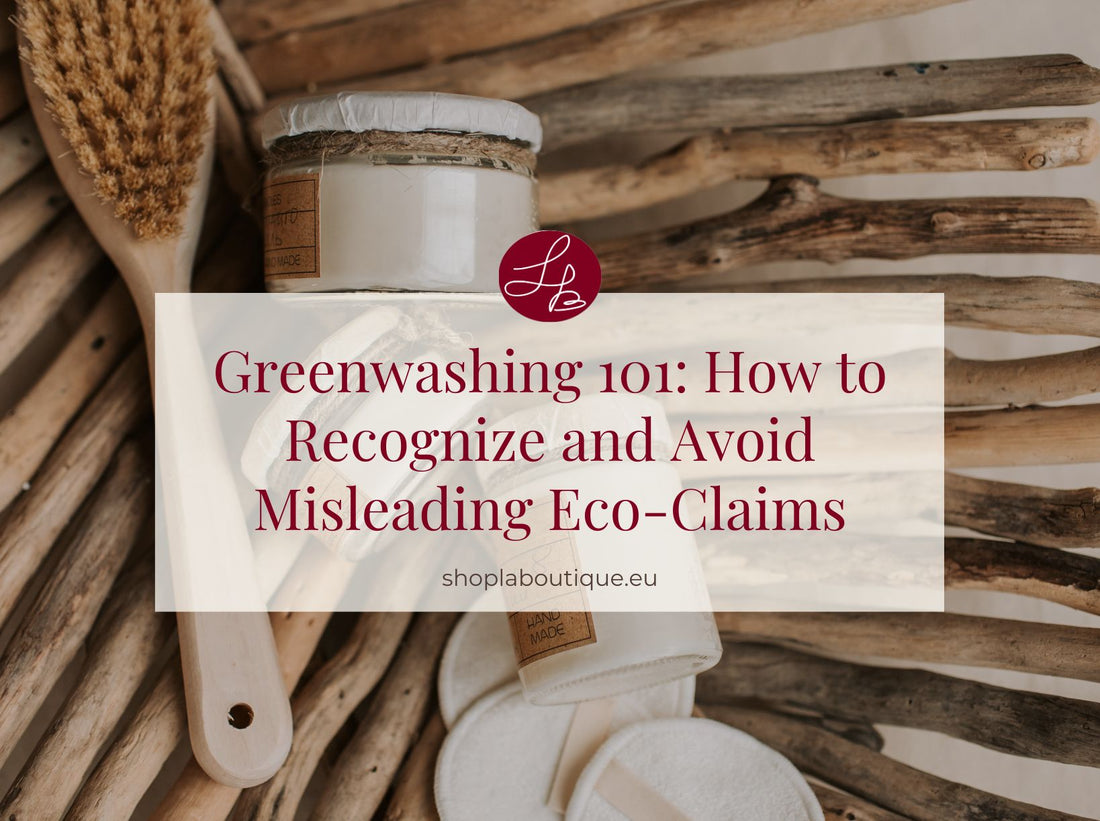 Greenwashing 101: How to Recognize and Avoid Misleading Eco-Claims