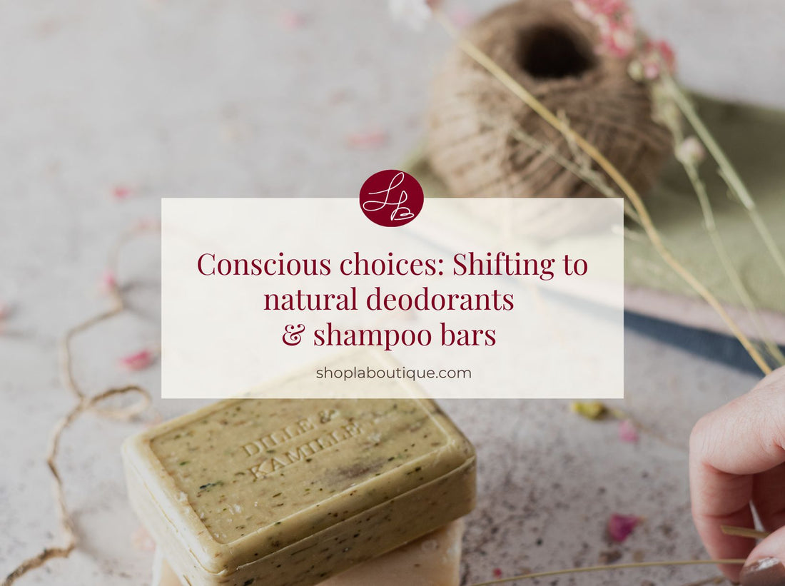 Conscious choices: Shifting to natural deodorants & shampoo bars